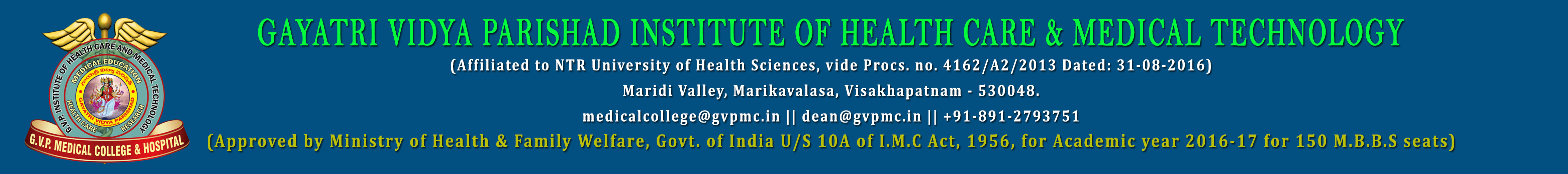 Gayatri Vidya Parishad Institute of Health Care and Medical Technology,