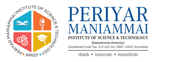 Periyar Maniammai Institute of Science and Technology, Thanjavur
